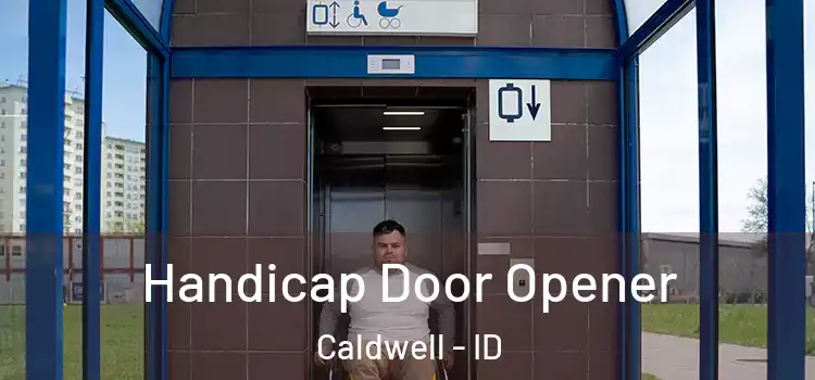  Handicap Door Opener Caldwell - ID